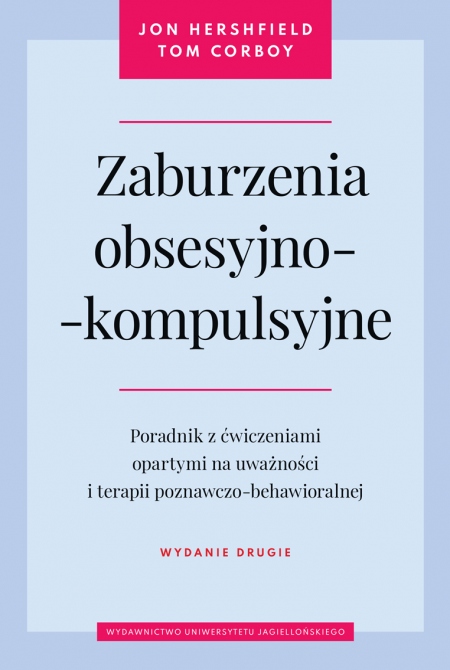 Okładka książki Zaburzenia obsesyjno-kompulsyjne. Wydanie drugie