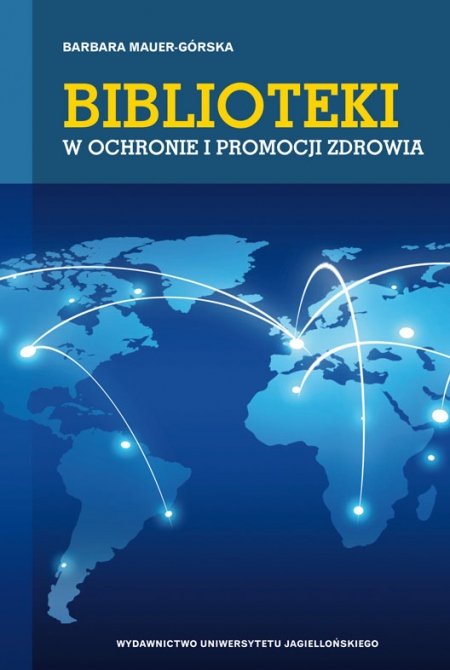 Book cover Biblioteki w ochronie i promocji zdrowia