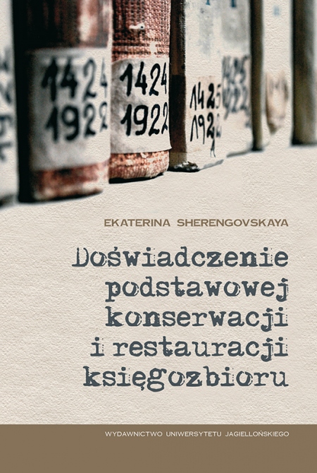 Okładka książka Doświadczenie podstawowej konserwacji i restauracji księgozbioru