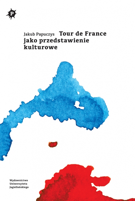 Book cover Tour de France jako przedstawienie kulturowe