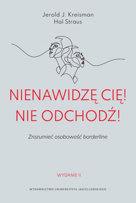 Okładka książka Nienawidzę cię! Nie odchodź!