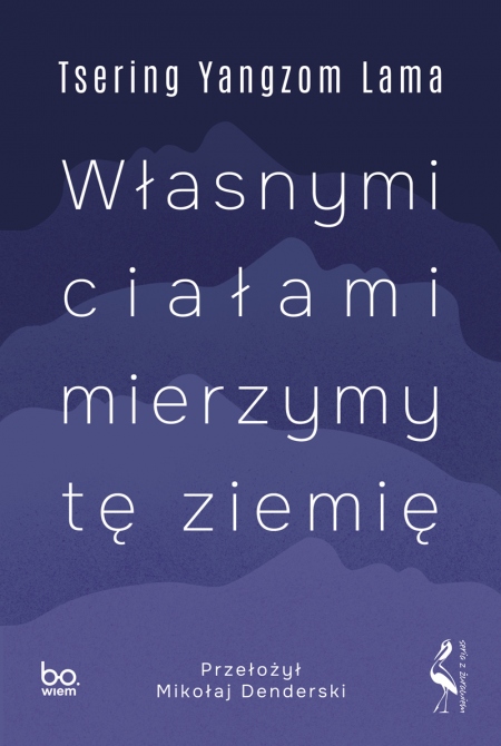 Book cover Własnymi ciałami mierzymy tę ziemię