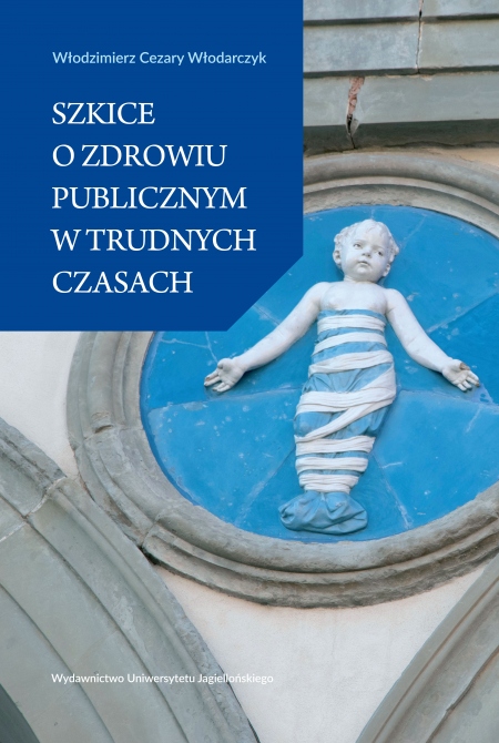 Okładka książki Szkice o zdrowiu publicznym w trudnych czasach